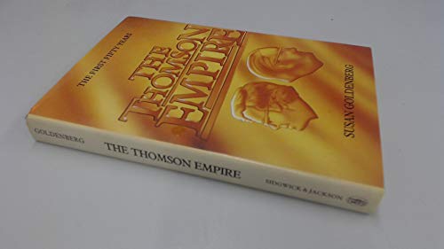 Imagen de archivo de Thomson Empire, The a la venta por WorldofBooks