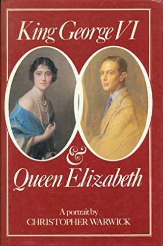 Stock image for King George VI and Queen Elizabeth for sale by WorldofBooks