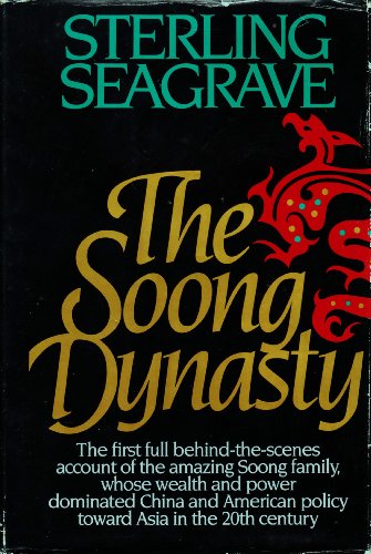 Soong Dynasty - Seagrave, Sterling