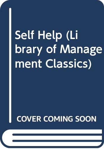 Imagen de archivo de Self Help (Library of Management Classics) a la venta por WorldofBooks