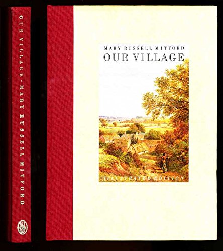 Beispielbild fr Our Village: Illustrated Edition zum Verkauf von WorldofBooks