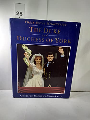 Imagen de archivo de Their Royal Highnesses the Duke and Duchess of York a la venta por Better World Books
