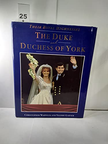 Stock image for Their Royal Highnesses the Duke and Duchess of York for sale by Wonder Book