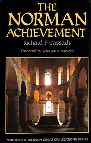 9780283993909: The Norman Achievement (Great Civilizations Series)