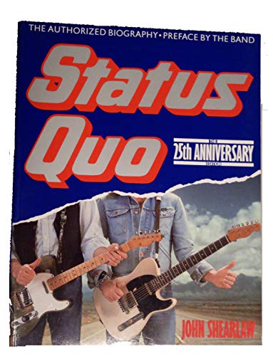 Stock image for Status Quo": 25th Anniversary Edition for sale by WorldofBooks