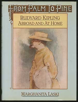 Stock image for From Palm to Pine Rudyard Kipling Abroad and At Home for sale by AwesomeBooks