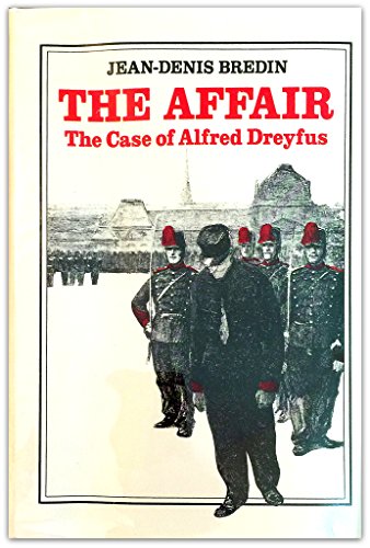Stock image for The Affair: Case of Alfred Dreyfus for sale by WorldofBooks