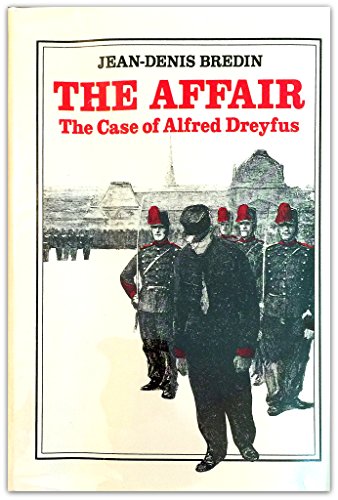 The Affair The Case of Alfred Dreyfus,