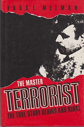 Stock image for The Master Terrorist: True Story Behind Abu Nidal for sale by WorldofBooks