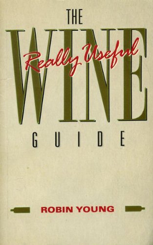 9780283994777: The Really Useful Wine Guide