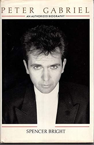 9780283994982: Peter Gabriel: An Authorized Biography