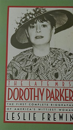 Beispielbild fr The Late Mrs Dorothy Parker zum Verkauf von WorldofBooks