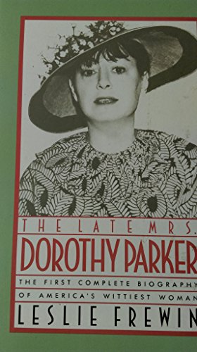 9780283995057: The Late Mrs Dorothy Parker