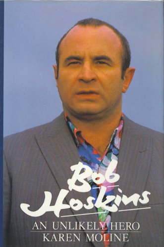 Stock image for Bob Hoskins: An Unlikely Hero for sale by Goldstone Books