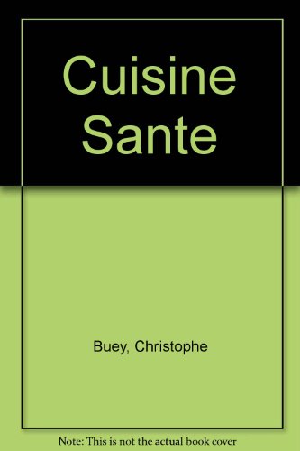 Stock image for Cuisine Sante for sale by MusicMagpie