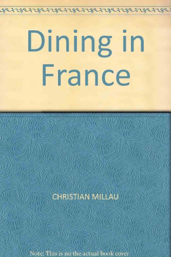 9780283995446: Dining in France