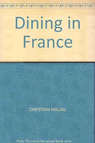 Stock image for Dining In France for sale by WorldofBooks