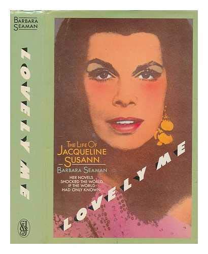 Stock image for Lovely Me: Life of Jacqueline Susann for sale by WorldofBooks
