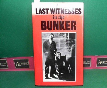 Stock image for Last Witnesses in the Bunker for sale by Goldstone Books