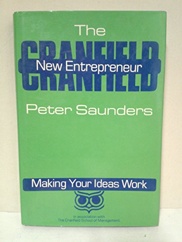 Beispielbild fr The Cranfield New Entrepreneur: Making Your Ideas Work zum Verkauf von AwesomeBooks