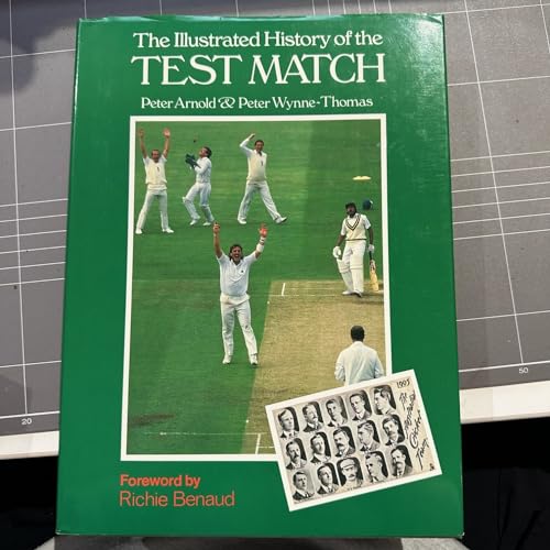 Stock image for The Illustrated History Of The Test Match for sale by AwesomeBooks