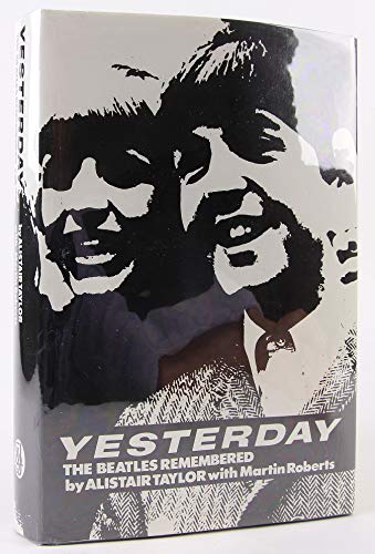 9780283996214: Yesterday: "Beatles" Remembered