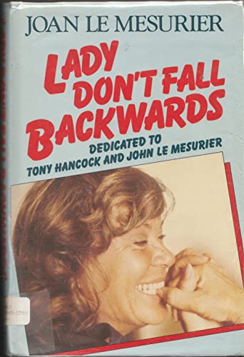 Stock image for Lady don't fall backwards: A memoir for sale by GF Books, Inc.