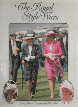 Imagen de archivo de The Royal Style Wars ~ Princess Diana & Duchess of York a la venta por Turn The Page Books