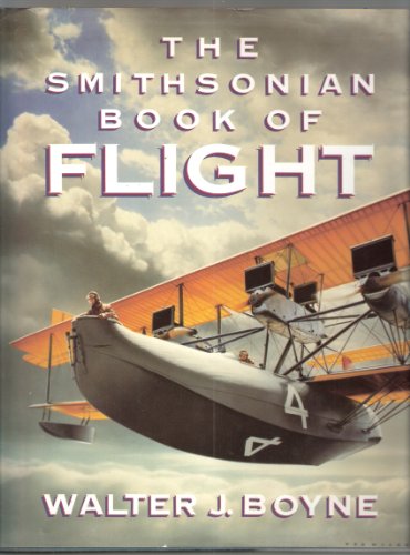Stock image for The Smithsonian Book Of Flight for sale by Reuseabook
