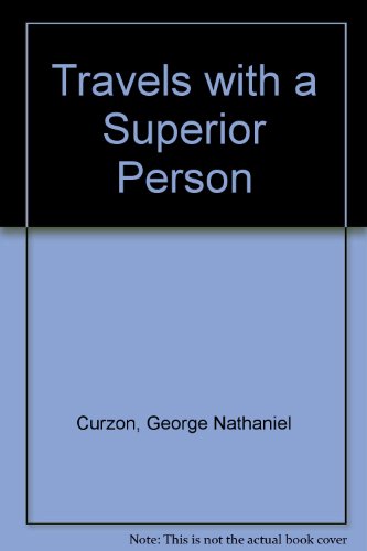 Stock image for Travels with a Superior Person for sale by Wonder Book