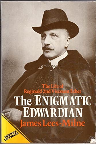 9780283997389: The Enigmatic Edwardian: Life of Reginald, 2nd Viscount Esher