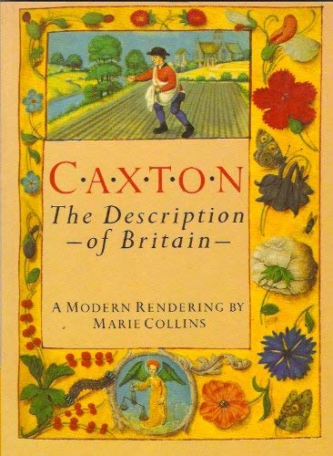 Imagen de archivo de Caxton : The Description of Britain: A Modern Rendering a la venta por WorldofBooks