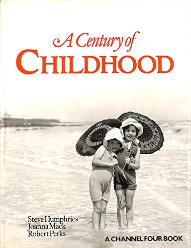 Stock image for A Century Of Childhood for sale by AwesomeBooks