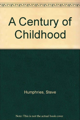 Stock image for A Century of Childhood for sale by WorldofBooks