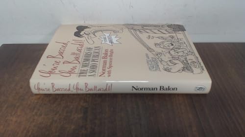 You're Barred, You Bastards! The Memoirs of a Soho Publican (9780283997624) by Norman Balon; Spencer Bright