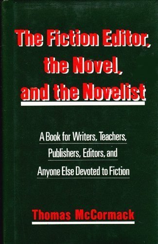 9780283998270: The fiction editor, the novel, and the novelist