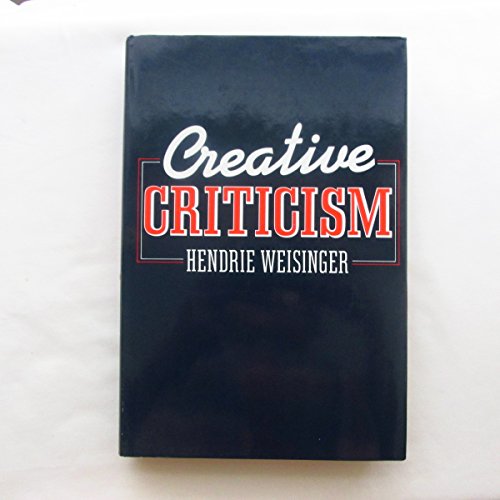 Stock image for Creative Criticism - Criticise Up And Down Your Organization And Make: How to Criticise Up and Down Your Organization and Make it Pay Off for sale by WorldofBooks