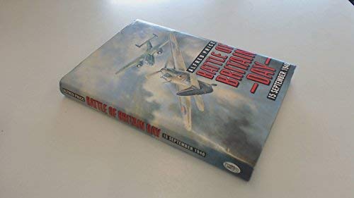 Beispielbild fr Battle Of Britain Day: 15 September 1940 zum Verkauf von WorldofBooks