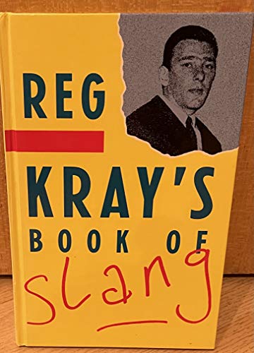 Stock image for Reg Kray's Book of Slang for sale by WorldofBooks