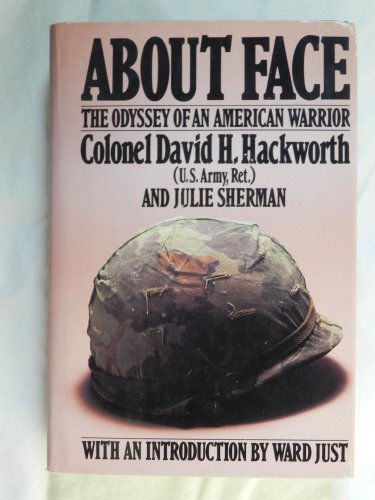 About Face (9780283999598) by Hackworth, Colonel David H.; Sherman, Julie