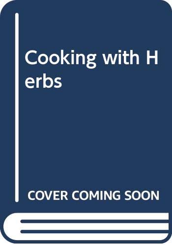 Stock image for Cooking with Herbs for sale by Cottage Books