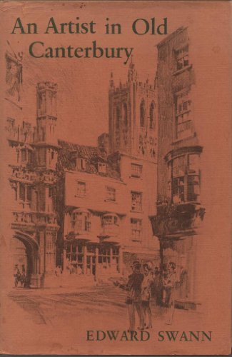 Stock image for An Artist in old Canterbury for sale by Bookmans