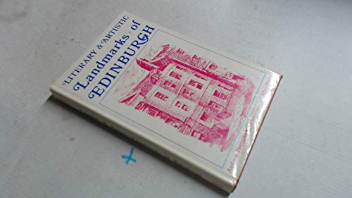 Beispielbild fr Literary and artistic landmarks of Edinburgh; zum Verkauf von Better World Books Ltd