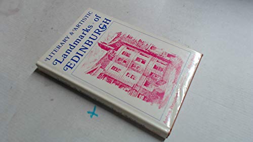 Stock image for Literary and artistic landmarks of Edinburgh; for sale by Better World Books Ltd