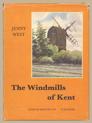Stock image for Windmills of Kent for sale by WeBuyBooks