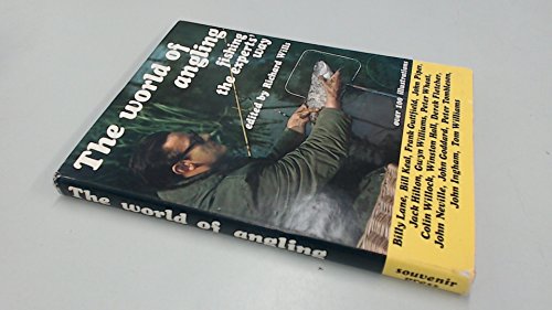 Beispielbild fr THE WORLD OF ANGLING. Edited by Richard Wills. zum Verkauf von Coch-y-Bonddu Books Ltd