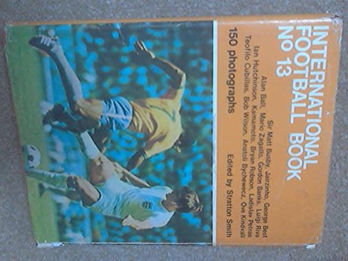 Stock image for International Football Book: No. 13 for sale by WorldofBooks