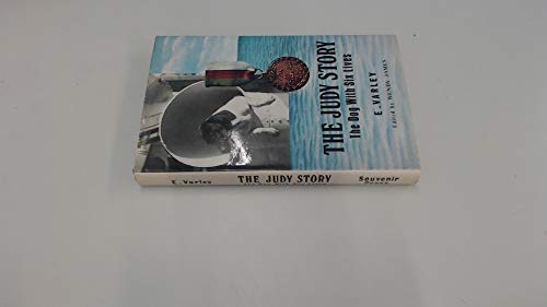 9780285621213: The Judy Story The Dog with Six Lives
