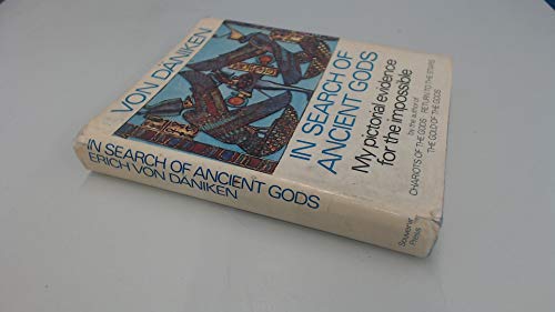 Stock image for In Search of Ancient Gods: My pictorial evidence for the impossible. for sale by Henry Hollander, Bookseller