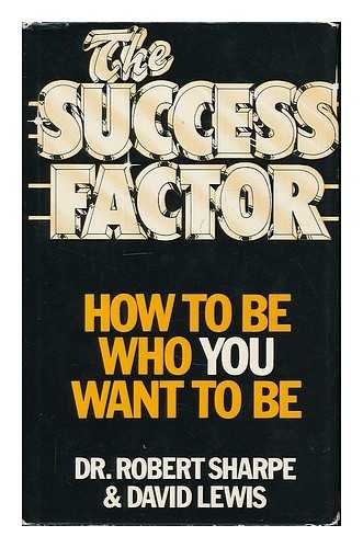 Beispielbild fr Success Factor: How to be Who You Want to be zum Verkauf von Reuseabook